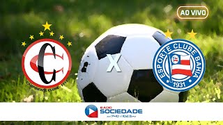 Campinense x Bahia  Copa do Brasil  Rádio Sociedade [upl. by Letsyrhc782]