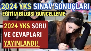 2024 Yks Sınavı Soru ve Cevapları Yayınlandı Soru ve Cevaplara Nasıl Ulaşılır Sınav Sonuçları [upl. by Euqor]