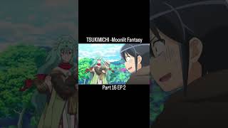 TSUKIMICHI Moonlit Fantasy episode 162 [upl. by Socrates]