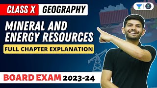 Geography  Minerals amp Energy Resources  Full Chapter Explanation  CBSE 2024 [upl. by Chiquita972]