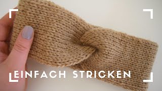 Super einfach Doppelstrick Stirnband  mit Twist  nur rechte Maschen stricken [upl. by Gurango414]