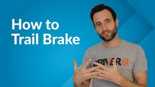 How to Trail Brake A StepbyStep Guide [upl. by Elay950]