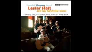 The Unclouded Day  Lester Flatt and The Nashville Grass  Essential Bluegrass Gospel [upl. by Enicar]