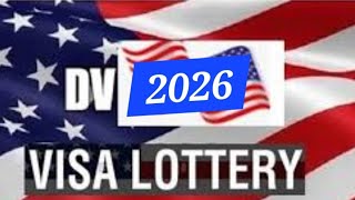 The 2026 US Visa Lottery opens Oct 2 2024 amp Ends Nov 5 2024 [upl. by Ayotnom381]