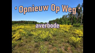 Opnieuw Op Weg  Averbode [upl. by Kauslick772]