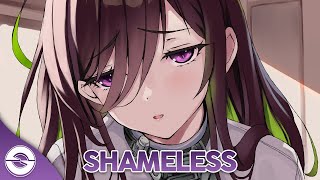 Nightcore  Shameless Lyrics [upl. by Horbal385]