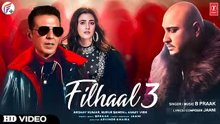 Filhaal 3 Song  Teaser  Akshay Kumar  B Praak  Jaani  Arvindr Khaira  Filhall 3 B Praak [upl. by Nebra]