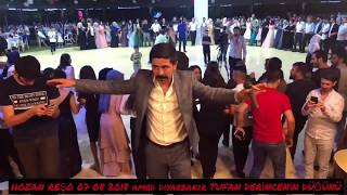 HOZAN REŞO 07 08 2018 AMED DİYARBAKIR TUFAN DERİNCENİN DÜĞÜNÜ [upl. by Reiser]