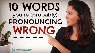 10 English Words Youre probably Mispronouncing  Difficult Pronunciation  Common Mistakes [upl. by Asillam869]