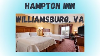 Hampton Inn Williamsburg Virginia Room Tour [upl. by Ainevul]