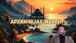 Adzan Hijaz Merdu Nafas Pendek Mudah Ditiru [upl. by Matelda385]