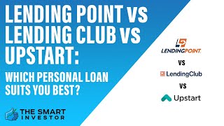 LendingPoint vs Upstart vs LendingClub Which Personal Loan Suits You Best [upl. by Gnaig]