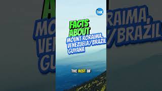 Mount Roraima Venezuela Brazil Guyana factsshortsviral [upl. by Harald]