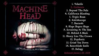 MACHINE HEAD  Catharsis OFFICIAL FULL ALBUM STREAM [upl. by Mcnair647]