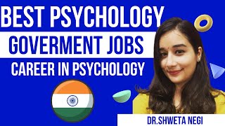 Government Jobs in Psychology I Psychology Jobs Career In Psychology  Psychology Jobs in India [upl. by Yt]