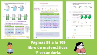 Páginas 98 a la 109 libro de matemáticas 1° secundaria [upl. by Dong155]