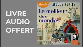 Le meilleur des mondes Aldous Huxley livre audio [upl. by Macmullin]