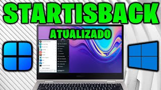 🔥STARTISBACK PARA WINDOWS 10 E 11 DEIXE SEU PC LINDO COM ESSE MENU PERSONALIZADO [upl. by Ttemme]