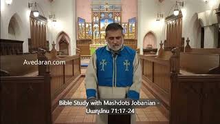 Bible Study with Mashdots Jobanian Սաղմոս 711724  Avedaran [upl. by Russon]