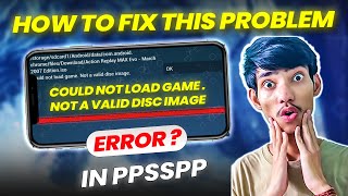 How To Fix Question Mark Problem In Ppsspp Emulator  Not A Valid Disc Image Problem in Android [upl. by Atsed67]