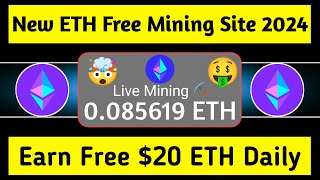 ETH Free Mining Website 2024 • New Cloud Mining Sites 2024 • Free Mining Sites 2024 [upl. by Atalante]