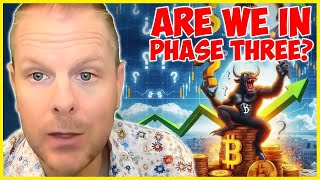 BREAKING IS BITCOIN ABOUT TO BURST INTO PHASE 3 OF BULL [upl. by Onfre]