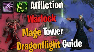 Fast amp Easy Affliction Warlock Mage Tower Guide  Thwarting The Twins Challenge Dragonflight [upl. by Gmur412]