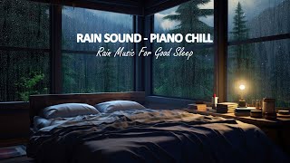 8 Hours of Calming Piano and Rain 😴 Drift into a Peaceful Sleep with Relaxing Melodies 💤 [upl. by Ayam]