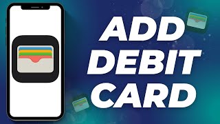 How To Add Debit Card To Apple Wallet  APPLE WALLET 2024 [upl. by Neeleuqcaj]