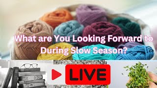 What Are You Looking Forward to in the Slow Season [upl. by Nylrats]