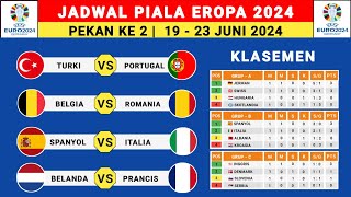 Jadwal Piala Eropa 2024 Pekan ke 2  Turki vs Portugal  Prancis vs Belanda  Uefa Euro 2024 [upl. by Nadya]