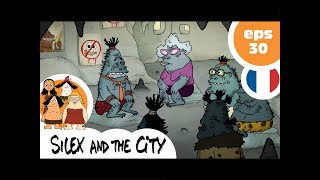 SILEX AND THE CITY  EP30  Risque zéro [upl. by Louth]