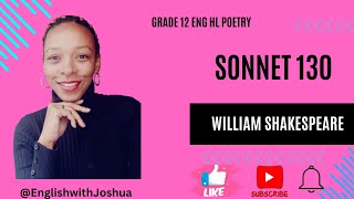 Grade 12 Poetry William Shakespeare sonnet 130 poem analysis caps [upl. by Cilo]