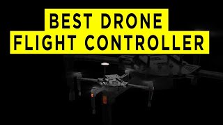 Best Drone Controllers Flight Controller [upl. by Amarillas]