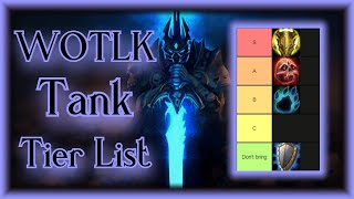 WOTLK Classic  Tank Tier list [upl. by Libbey]