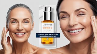 Transform Your Skin with Vibriance Super C Serum  Anti Aging Miracle for Mature Skin [upl. by Eanrahc]