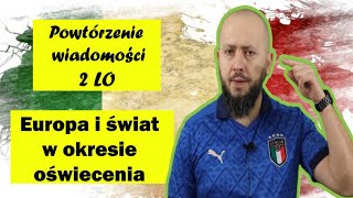 Powtórzenie wiadomości 2 LO Rozdział 5 Europa i świat w okresie oświecenia Czas na podsumowanie [upl. by Asertal424]