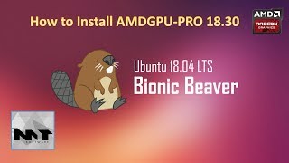 How to Install AMDGPUPro on Ubuntu 1804 [upl. by Haymo]