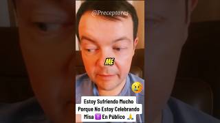 Estoy sufriendo mucho porqué no puedo celebrar Misa😭😭  padre Adam Kotas youtuber shorts short [upl. by Euqinaj]