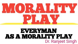 EVERYMAN AS A MORALITY PLAY [upl. by Astrahan]