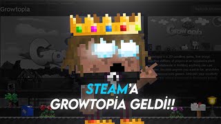 STEAMa GROWTOPİA GELDİ botlara son mu Growtopia Türkçe [upl. by Erapsag]