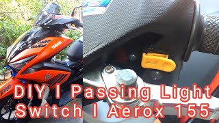 DIY Passing Light Switch Aerox 155 [upl. by Stilwell99]