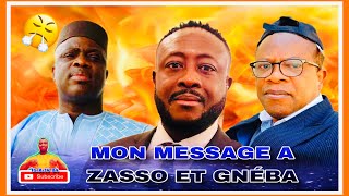 🟥 Message à Zasso et Gnéba [upl. by Horatio]