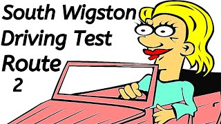 SOUTH WIGSTON Driving Test Routes  Full Commentary 2 of 15 drivingtestwizard2569 [upl. by Bihas]