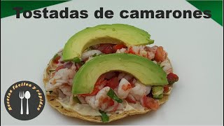 Tostadas de Camarones [upl. by Tegirb]