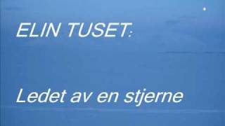 Ledet av en stjerne  Elin Tuset [upl. by Notnerb]