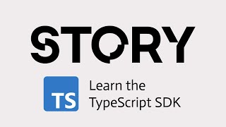 Story Protocol  Learn the TypeScript SDK [upl. by Enyaj241]