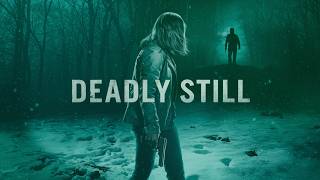 Deadly Still  Thriller Horror  Full Movie [upl. by Ednarb]