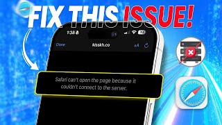 How to Fix “Safari Cannot Open the Page Because it Could Not Connect to the Server” on iPhone [upl. by Sosthina673]