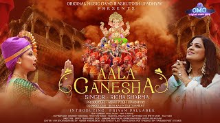 AALA GANESHA  RICHA SHARMA  PRIYAM PALLABEE  GORISHA NATH  RAJ VEER  ASHUTOSH UPADHYAY  OMG [upl. by Aima628]